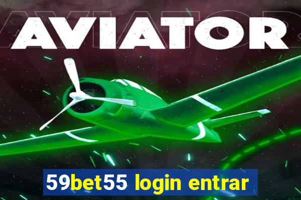 59bet55 login entrar